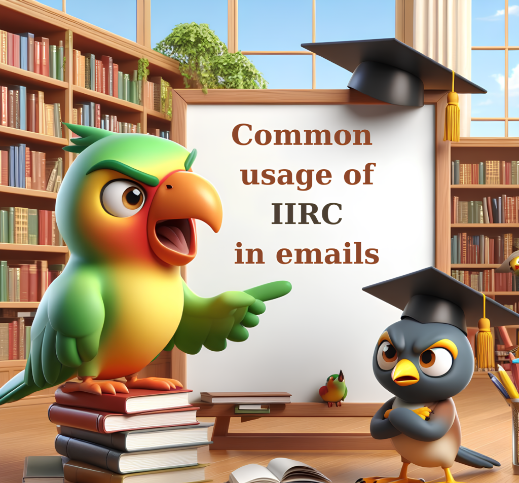 Common usage of IIRC in emails