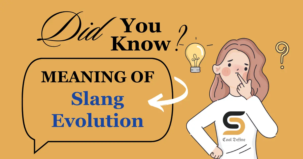 Slang Evolution