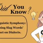 The Linguistic Symphony: Analyzing Slag Words' Impact on Dialects.